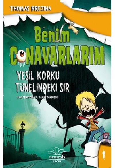 Benim Canavarlarım - Yeşil Korku Tünelindeki Sır-1