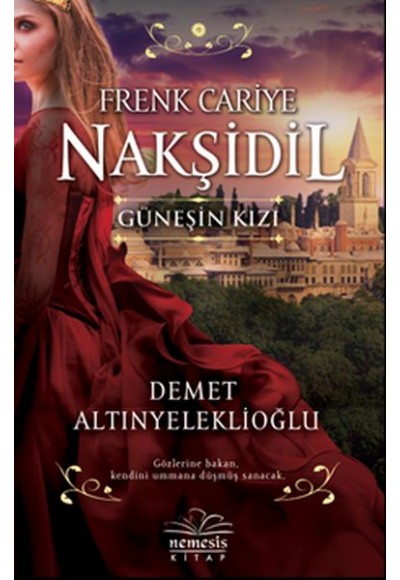 Nakşidil Güneşin Kızı