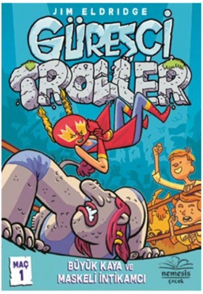 Güreşçi Troller Maç 1