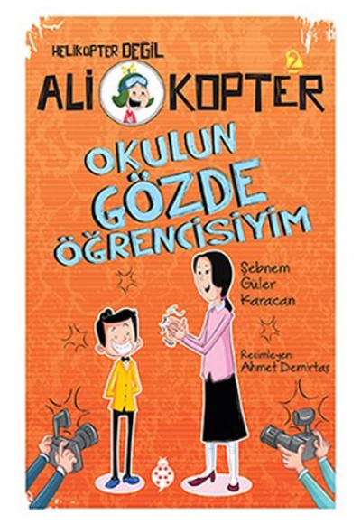 Ali Kopter 2 - Okulun Gözde Öğrencisiyim