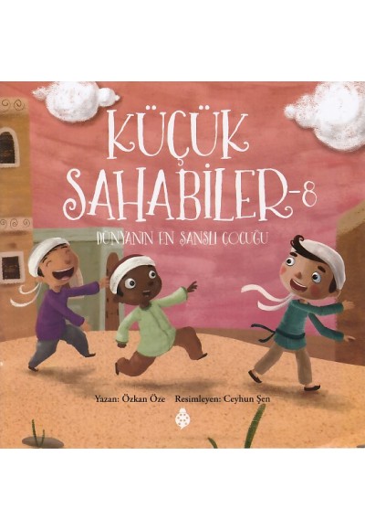 Küçük Sahabiler 8