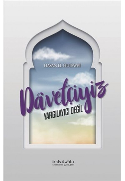 Davetçiyiz Yargılayıcı Değil