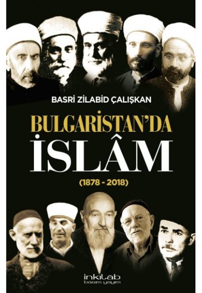 Bulgaristan’da İslâm (1878-2018)