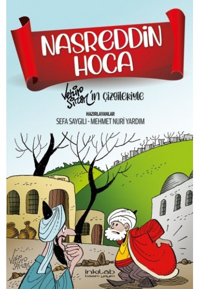 Nasreddin Hoca - Vehip Sinan’ın çizgileriyle