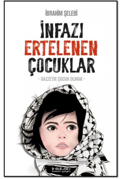 İnfazı Ertelenen Çocuklar