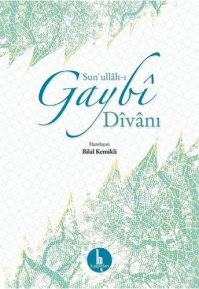 Sun'ullah-ı Gaybi Divanı (Ciltli)