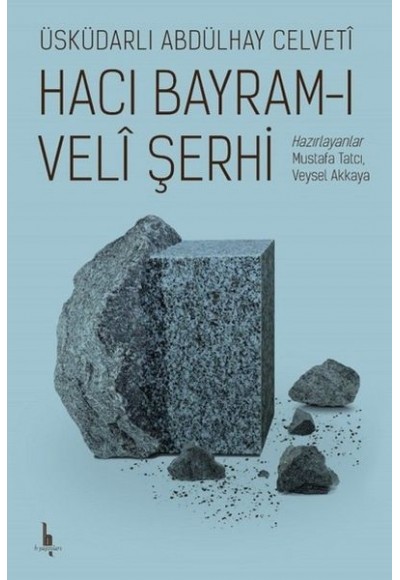 Hacı Bayramı Veli Şerhi