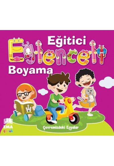 Eğitici Eğlenceli Boyama - Çevremizdeki Eşyalar