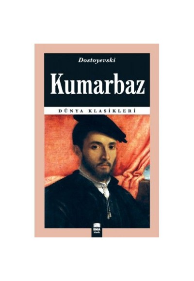 Dünya Klasikleri - Kumarbaz