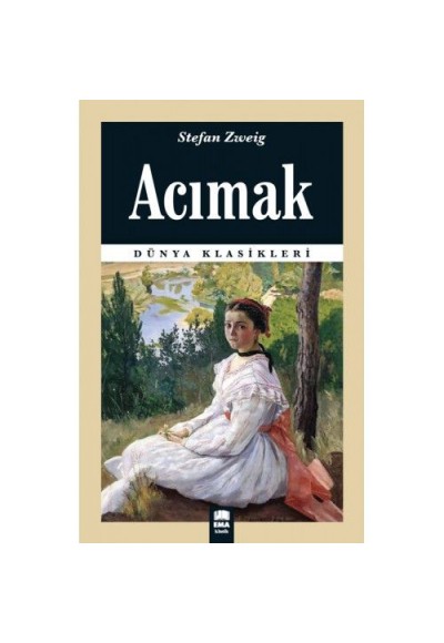 Dünya Klasikleri - Acımak