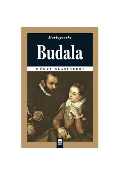 Dünya Klasikleri - Budala