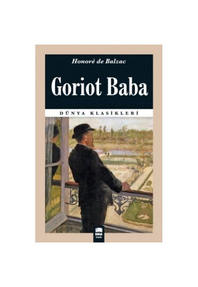 Dünya Klasikleri - Goriot Baba