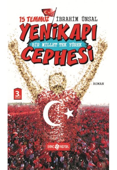 15 Temmuz Yenikapı Cephesi Bir Millet Tek Yürek