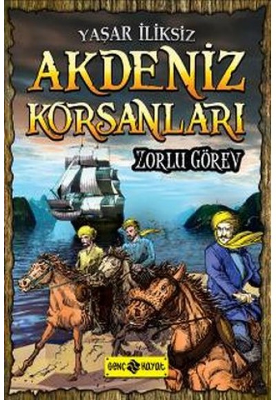 Akdeniz Korsanları 1 - Zorlu Görev