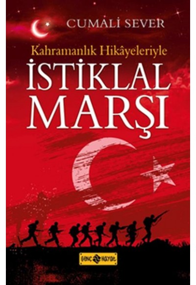 Kahramanlık Hikayeleriyle İstiklal Marşı