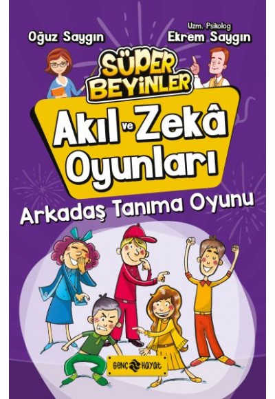 Akıl ve Zeka Oyunları 3 - Arkadaş Tanıma Oyunu