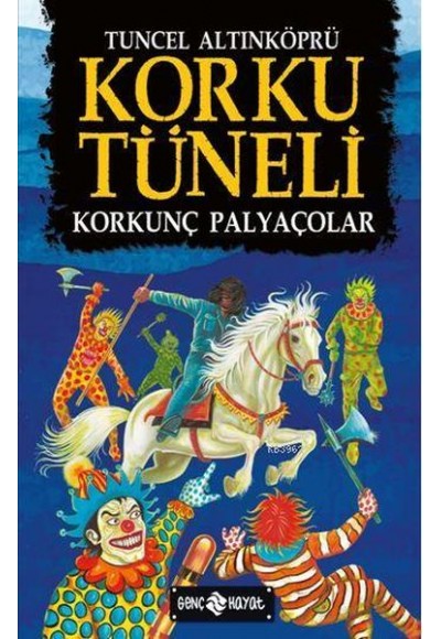 Korku Tüneli 4 - Korkunç Palyaçolar