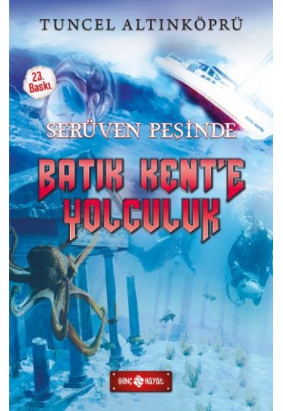 Serüven Peşinde 01 - Batık Kent'e Yolculuk