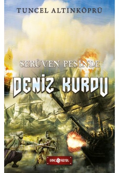 Serüven Peşinde 20 - Deniz Kurdu