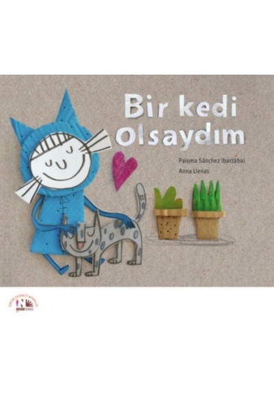 Bir Kedi Olsaydım (Ciltli)