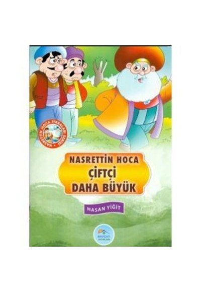 Nasrettin Hoca Fıkraları Serisi - Çiftçi Daha Büyük