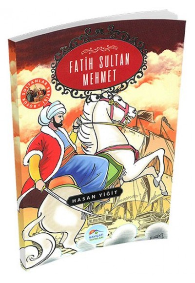 Büyük Sultanlar Serisi - Fatih Sultan Mehmet