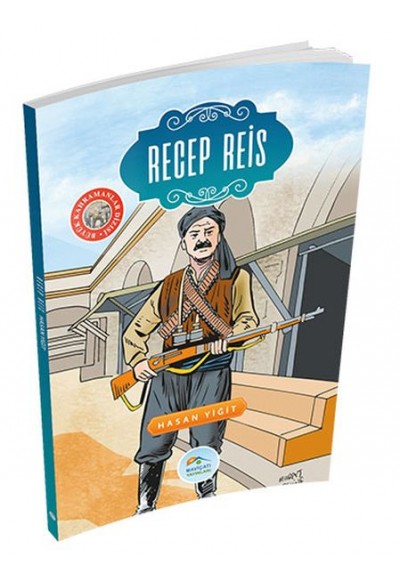 Büyük Kahramanlar - Recep Reis