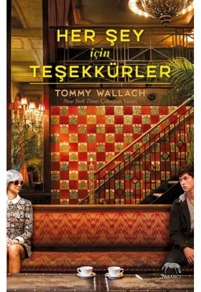 Her Şey İçin Teşekkürler (Ciltli)