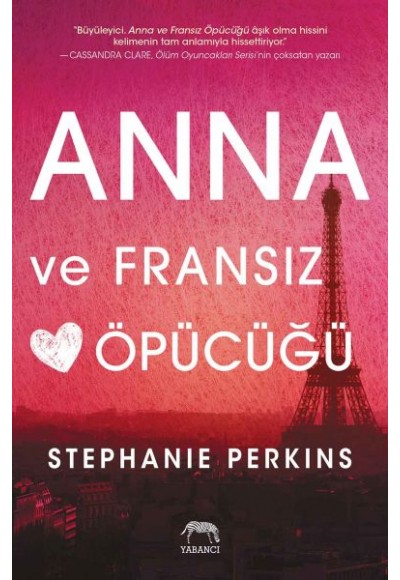 Anna ve Fransız Öpücüğü (Ciltli)