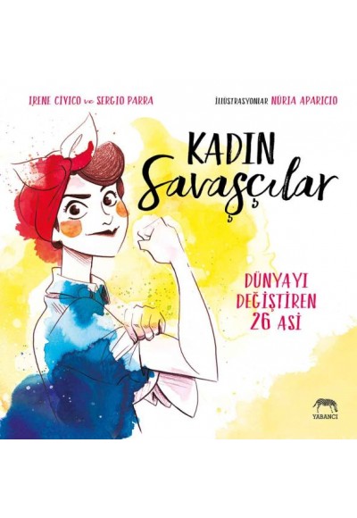 Kadın Savaşçılar (Ciltli)