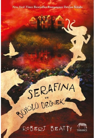 Serafina ve Büyülü Değnek (Ciltli)