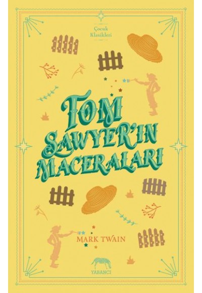 Tom Sawyer'ın Maceraları (Ciltli)