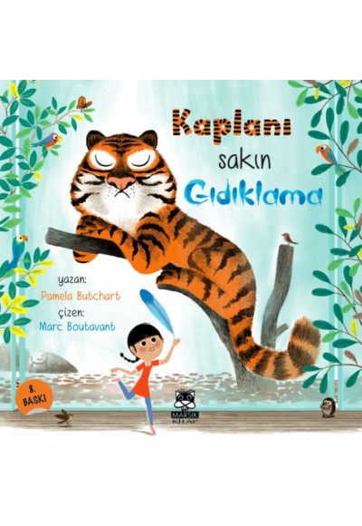 Kaplanı Sakın Gıdıklama
