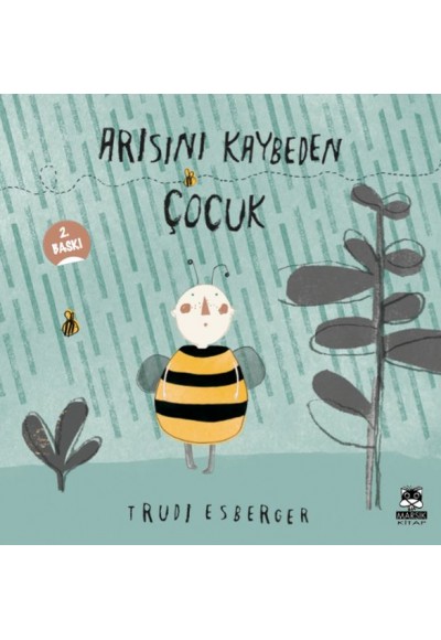 Arısını Kaybeden Çocuk