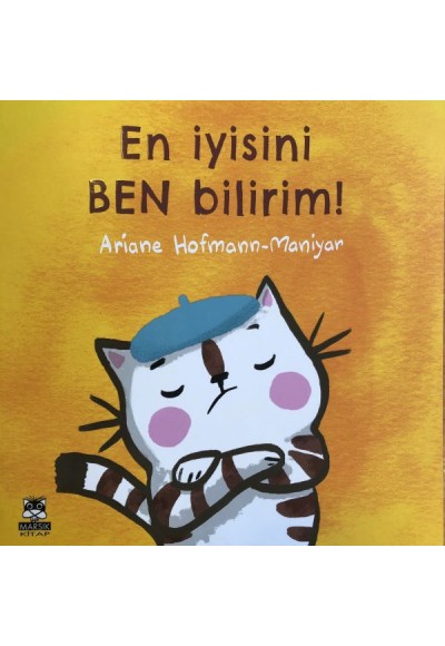 En İyisini Ben Bilirim!