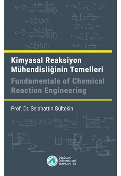 Kimyasal Reaksiyon Mühendisliğinin Temelleri / Fundamentals of Chemical Reaction Engineering
