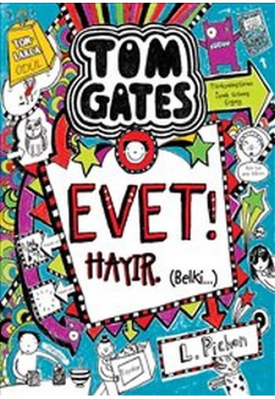 Tom Gates - 08 Evet! Hayır. (Belki…) (Ciltli)