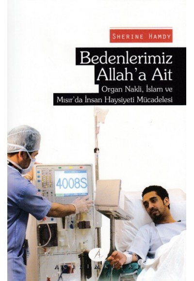 Bedenlerimiz Allah'a Ait