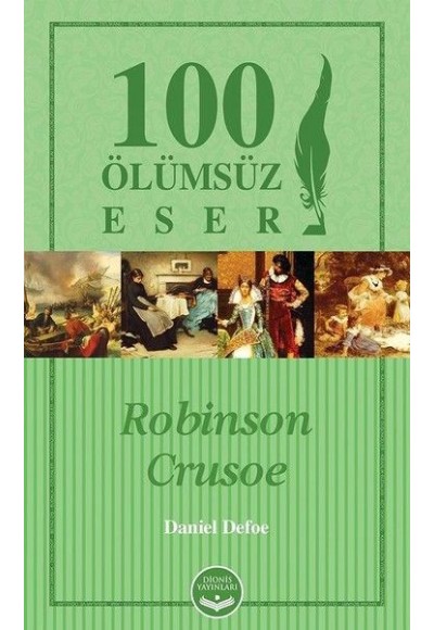 Robinson Crusoe- 100 Ölümsüz Eser