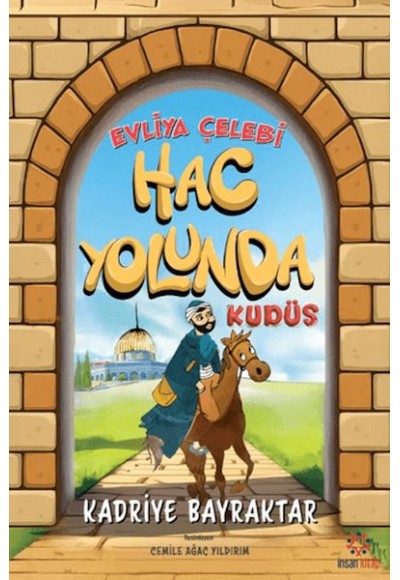 Evliya Çelebi Hac Yolunda - Kudüs