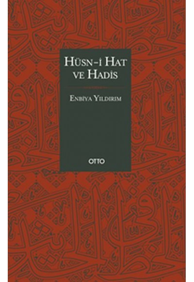 Hüsn-i Hat ve Hadis (Ciltli)