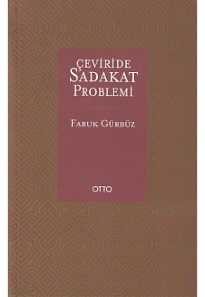 Çevirisinde Sadakat Problemi