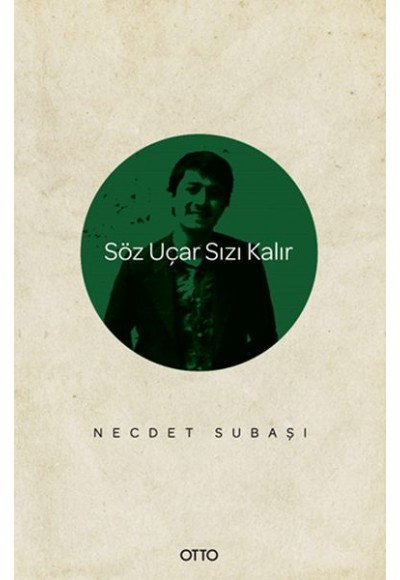 Söz Uçar Sızı Kalır