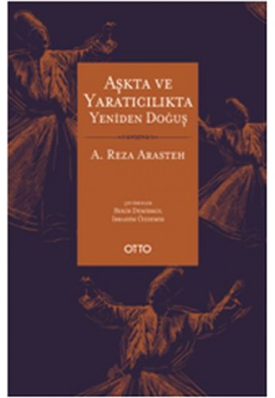 Aşkta ve Yaratıcılıkta Yeniden Doğuş