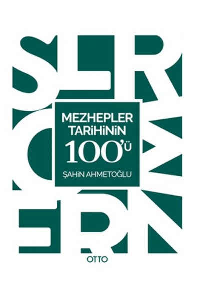 Mezhepler Tarihinin 100'ü