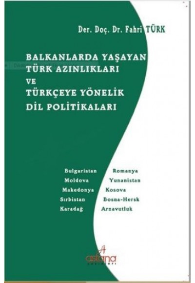 Balkanlarda Yaşayan Türk Azınlıkları ve Türkçeye Yönelik Dil Politikaları