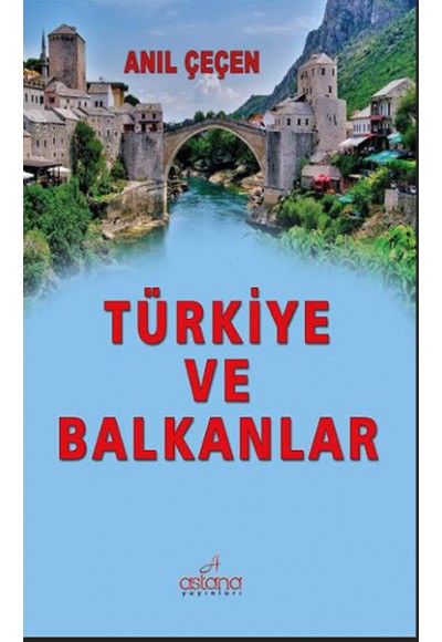 Türkiye ve Balkanlar