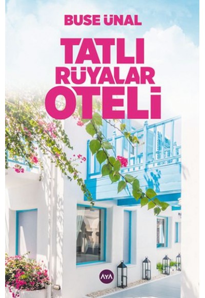 Tatlı Rüyalar Oteli