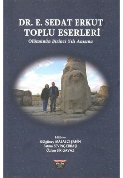 Dr. E. Sedat Erkut Toplu Eserleri