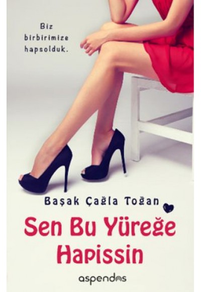 Sen Bu Yüreğe Hapissin